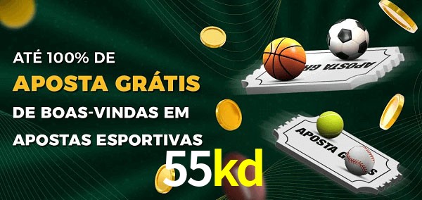 55kd Ate 100% de Aposta Gratis